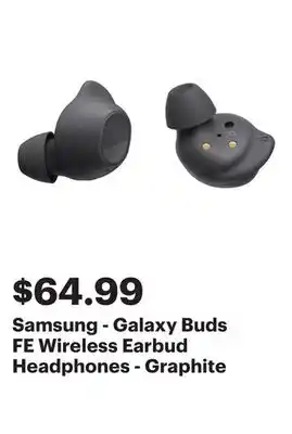 Best Buy Samsung - Galaxy Buds FE Wireless Earbud Headphones - Graphite offer