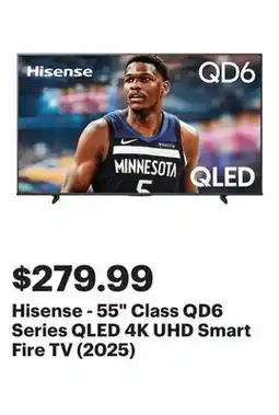 Best Buy Hisense - 55 Class QD6 Series QLED 4K UHD Smart Fire TV (2025) offer