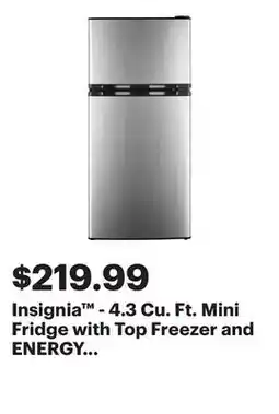 Best Buy Insignia - 4.3 Cu. Ft. Mini Fridge with Top Freezer and ENERGY STAR Certification - Stainless steel offer