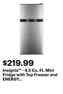 Best Buy Insignia - 4.3 Cu. Ft. Mini Fridge with Top Freezer and ENERGY STAR Certification - Stainless steel offer