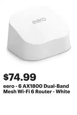 Best Buy eero - 6 AX1800 Dual-Band Mesh Wi-Fi 6 Router - White offer