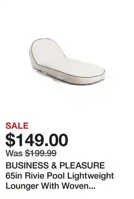 Marshalls BUSINESS & PLEASURE 65in Rivie Pool Lightweight Lounger With Woven Handles offer