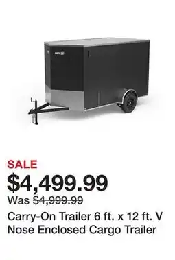 Tractor Supply Company Carry-On Trailer 6 ft. x 12 ft. V Nose Enclosed Cargo Trailer offer
