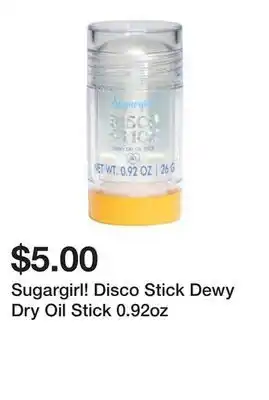 Five Below Sugargirl! Disco Stick Dewy Dry Oil Stick 0.92oz offer