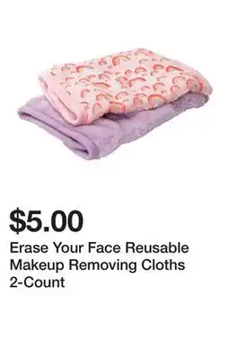 Five Below Erase Your Face Reusable Makeup Removing Cloths 2-Count offer