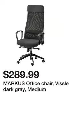 Ikea MARKUS Office chair, Vissle dark gray, Medium offer