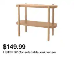 Ikea LISTERBY Console table, oak veneer offer