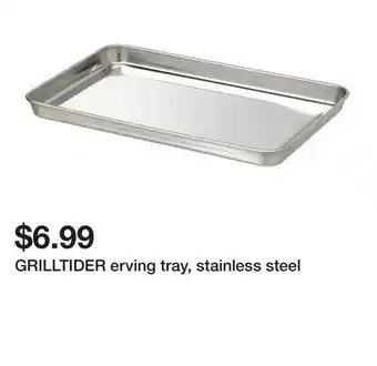 Ikea GRILLTIDER erving tray, stainless steel offer
