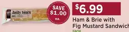 Heinen's Ham & Brie with Fig Mustard Sandwich offer