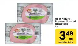 Albertsons Open Nature Boneless Uncured Ham Steak - 7 oz offer
