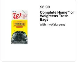 Walgreens Complete Home or Walgreens Trash Bags offer