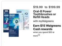 Walgreens Oral-B Power Toothbrushes or Refill Heads offer