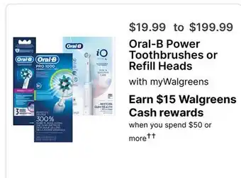 Walgreens Oral-B Power Toothbrushes or Refill Heads offer