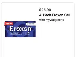 Walgreens 4-Pack Eroxon Gel offer