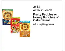 Walgreens Fruity Pebbles or Honey Bunches of Oats Cereal offer