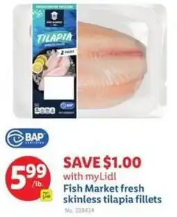 Lidl Fish market fresh skinless tilapia fillets offer