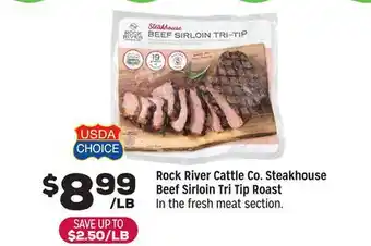 Grocery Outlet Rock River Cattle Co. Steakhouse Beef Sirloin Tri Tip Roast offer
