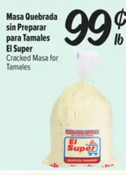 El Super Fresh El Super Cracked Masa for Tamales offer