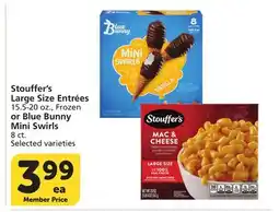Albertsons Stouffer's Large Size Entrées 15.5-20 oz., Frozen or Blue Bunny Mini Swirls 8 ct offer