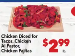 Vallarta Supermarkets Chicken Diced for Tacos, Chicken Al Pastor, Chicken Fajitas offer