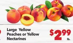 Vallarta Supermarkets Large Yellow Peaches or Yellow Nectarines offer