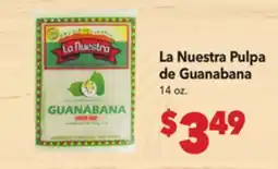 Vallarta Supermarkets La Nuestra Pulpa de Guanabana offer