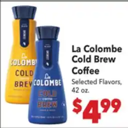 Vallarta Supermarkets La Colombe Cold Brew Coffee offer