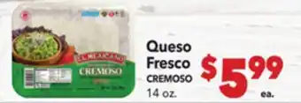 Vallarta Supermarkets Queso Fresco / CREMOSO offer