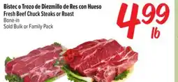 El Super Fresh Beef Chuck Steaks or Roast Bone-in offer