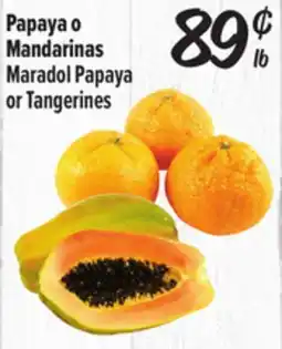 El Super Papaya or Tangerines offer