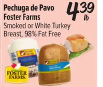 El Super Foster Farms Smoked or White Turkey Breast offer