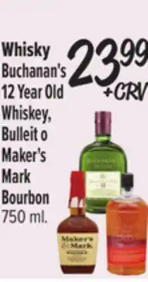 El Super Whisky Buchanan's 12 Year Old Whiskey, Bulleit o Maker's Mark Bourbon offer