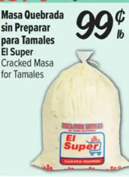 El Super El Super Cracked Masa for Tamales offer