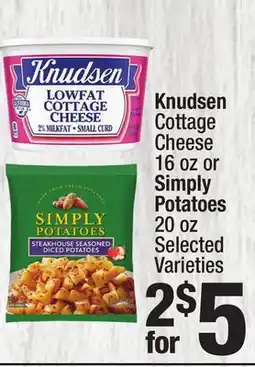 Super King Markets Knudsen Cottage Cheese 16 oz or Simply Potatoes 20 oz offer