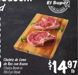 El Super Bone-in Rib Eye Steak offer