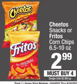 Super King Markets Cheetos Snacks or Fritos Corn Chips offer