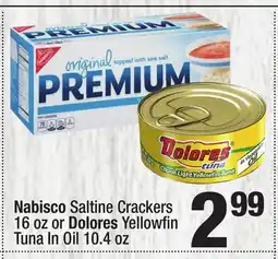 Super King Markets Nabisco Saltine Crackers 16 oz or Dolores Yellowfi n Tuna In Oil 10.4 oz offer
