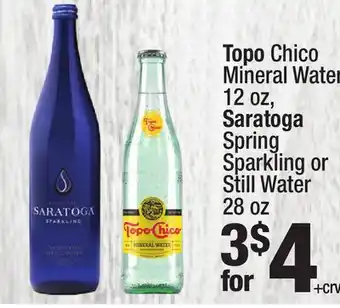 Super King Markets Topo Chico Mineral Water 12 oz, Saratoga Spring Sparkling or Still Water 28 oz offer