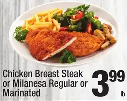 Super King Markets Chicken Breast Steak or Milanesa Regular or Marinated offer