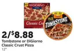 Fareway Tombstone or digiorno classic crust pizza offer