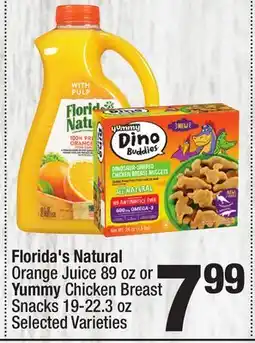 Super King Markets Florida's Natural Orange Juice 89 oz or Yummy Chicken Breast Snacks 19-22.3 oz offer