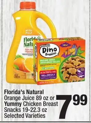 Super King Markets Florida's Natural Orange Juice 89 oz or Yummy Chicken Breast Snacks 19-22.3 oz offer