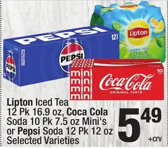 Super King Markets Lipton Iced Tea 12 Pk 16.9 oz, Coca Cola Soda 10 Pk 7.5 oz Mini's or Pepsi Soda 12 Pk 12 oz offer