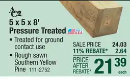 Menards AC2 5 x 5 x 8' Ground Contact Pressure Treated Rough Sawn Timber offer
