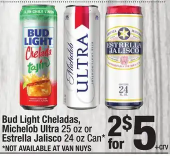 Super King Markets Bud Light Cheladas, Michelob Ultra 25 oz or Estrella Jalisco 24 oz Can offer