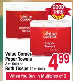 Jewel-Osco Value Corner Paper Towels 6 ct. Rolls or Bath Tissue 12 ct. Rolls offer