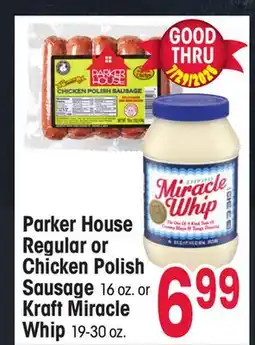 Jewel-Osco Parker House Regular or Chicken Polish Sausage 16 oz. or Kraft Miracle 19-30 oz offer