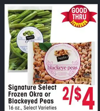 Jewel-Osco Signature Select Frozen Okra or Blackeyed Peas offer