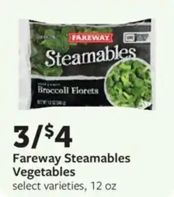 Fareway Fareway steamables vegetables offer