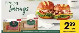 Albertsons Hormel Natural Choice Lunchmeat - 6-8 oz. Selected varieties. MIX & MATCH offer